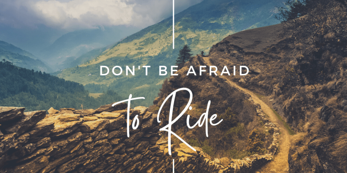 23 Principles Number 1 Don't Be Afraid to Ride